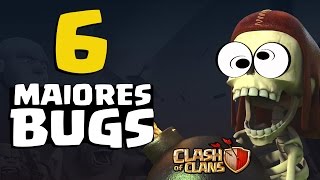 OS 6 MAIORES BUGS DA HISTÓRIA DO CLASH OF CLANS COC CURIOSIDADES 2016 [upl. by Mays106]