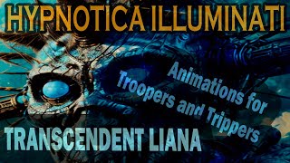 Hypnotica Illuminati  Transcendent Liana [upl. by Jandy122]