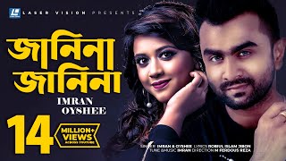 Janina Janina By Oyshee amp Imran  Hd Music Video  Robiul Islam Jibon [upl. by Dehsar115]