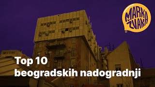 Top 10 beogradskih nadogradnji [upl. by Ringler]