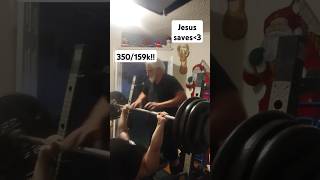 350 lb Bench Press 5 Reps 159kilos [upl. by Sible]