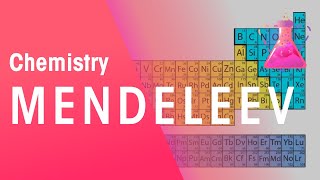 Mendeleev and the Periodic Table  Properties of Matter  Chemistry  FuseSchool [upl. by Savick]