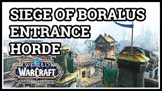 Horde Siege of Boralus Entrance [upl. by Jolenta]