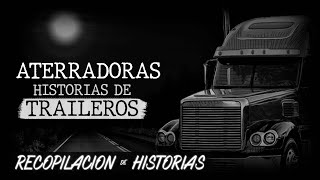 ATERRADORES RELATOS TRAILEROS Y CAMIONEROS en la CARRETERA│ HISTORIAS DE TERROR │ INFRAMUNDO [upl. by Etnad]