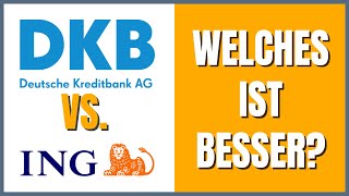 DKB oder ING Girokonto 2022 Welches ist besser [upl. by Heinrick]