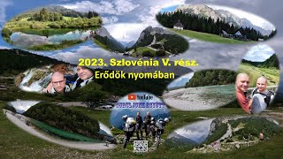 2023 Szlovénia V rész [upl. by Nassah532]