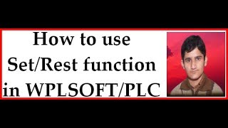 How to use SET and RESET Function in WPLSOFT PLC  PLC SET and Reset Command [upl. by Inalaehon]