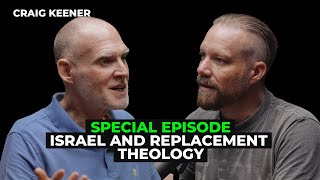 Dr Craig Keener Israel and Replacement Theology Green Room Special Episode [upl. by Crocker]