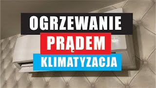 Ogrzewanie domu prądem czy klimatyzator ma sens [upl. by Dlorah]