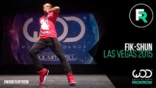 FikShun  FRONTROW  World of Dance Las Vegas 2015  WODVEGAS15 [upl. by Mikihisa]