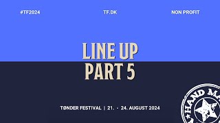 Tønder Festival 2024 Line up  Part 5 [upl. by Akimas]