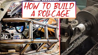 How to Build a Roll Cage Step by Step [upl. by Essam923]