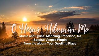 O Hesus Hilumin Mo  Himig Heswita Lyric Video [upl. by Belshin]