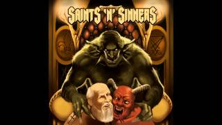 Saints N Sinners  One Glorious Night [upl. by Lleder]