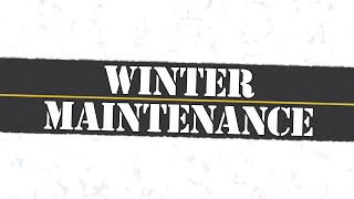 Winter Maintenance 2024 [upl. by Bohs]