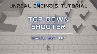 Top Down Shooter Basic Setup [upl. by Akilegna]