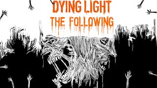 ✪ Сюжет игры  Dying Light The Following [upl. by Inglis]