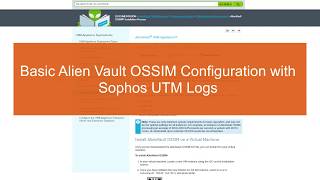 Basic Configuration for AlienVault OSSIM Integrating with Sophos UTM [upl. by Zashin570]