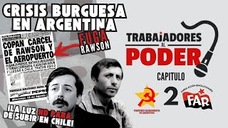 ¡A construir un Partido Revolucionario Crisis burguesa y más  Trabajadores al Poder N°2  FARPGA [upl. by Marieann744]