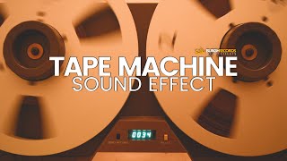 Tape Machine Sound Effect  Royalty Free Sound Effects [upl. by Alitta]