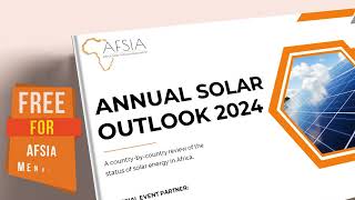 AFSIA Annual Solar Outlook report 2024 [upl. by Imot]