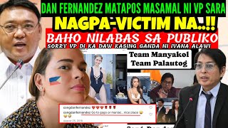 DAN FERNANDEZ MATAPOS na KUMAIN ng KAHIHIYAN NAGPAVICTIMBAHO INILABAS ng ILANG NETIZENS sa SOCMED [upl. by Fredra686]