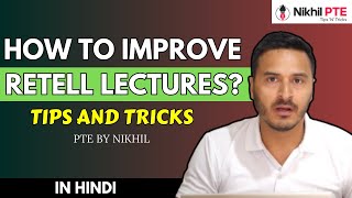 HOW TO IMPROVE RETELL LECTURE SCORES TIPS AND TRICKS IN HINDI  PTE BY NIKHIL  nikhilpte [upl. by Nilek414]