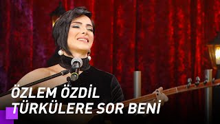 Özlem Özdil  Türkülere Sor Beni  Kuzeyin Oğlu Volkan Konak 2 Bölüm [upl. by Kenyon]