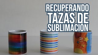 Recuperando tazas de sublimación [upl. by Riba]