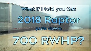 2018 Ford Raptor Puts Down 700 Rear Wheel Horsepower [upl. by Kcirddes727]