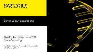 Quality by Design in mRNA Manufacturing [upl. by Ecyaj]