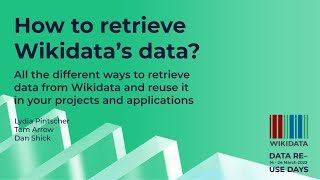 How to retrieve Wikidata’s data Data Reuse Days 2022 [upl. by Irrak]