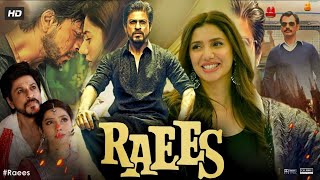 Raees Full Movie  Shah Rukh Khan  Mahira Khan  Nawazuddin Siddiqui  1080p HD Facts and Review [upl. by Niamart]