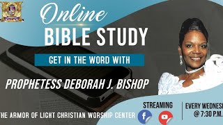 Get in the Word with Prophetess Deborah J Bishop [upl. by Eerhs]