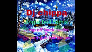 JINGLE BELL REMIX X Jump off back riddim x pon yuh toe riddim Ft dj chippa [upl. by Mccallion]