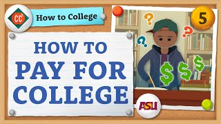 How to Pay for College  Crash Course  How to College [upl. by Amir748]