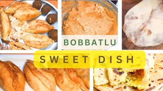 ANDHRA PRADESH FAMOUS SWEET DISH  BOBBATLU  ⚘ [upl. by Notnarb]