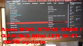 Asus ROG STRIX B660 I GAMING Mini ITX WIFI BIOS update [upl. by Ecal]