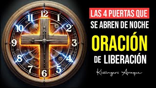 🔥las 4 puertas espirituales que se abren de noche  Kissingers Ara  Oración de la mañana [upl. by Ehsom]