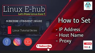 Linux Basic  How to Set IP Address Hostname Proxy and Password in Linux [upl. by Laehcimaj]