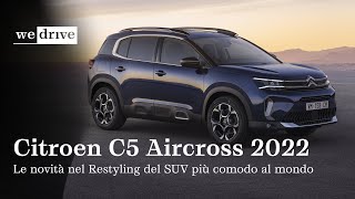 Citroen C5 Aircross 2022  Le novità nel Restyling del SUV più comodo al mondo [upl. by Anelrahc]