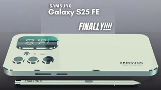 Samsung Galaxy S25 FE  FINALLY [upl. by Einafpets]