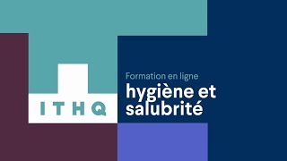 Formation en hygiène et salubrité de lITHQ [upl. by Ianahs572]