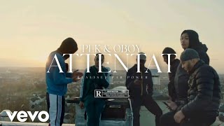 PLK  Attentat feat Oboy [upl. by Atat]