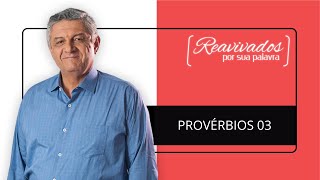 REAVIVADOS PROVÉRBIOS 03 [upl. by Aehc265]