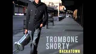 Trombone Shorty  No Right to Complain [upl. by Janean770]