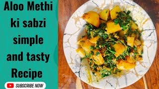 Aloo Methi ki sabzi ll Simple and tasty Aloo Methi Recipe by cook with baigs [upl. by Arrekahs]