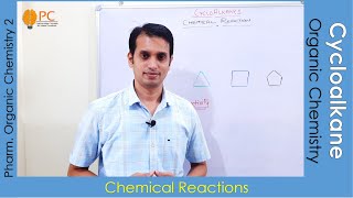 Cycloalkanes Organic Chemistry Part 3 Chemical Reactions [upl. by Aknayirp]