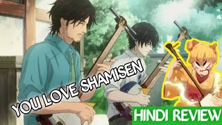 Mashiro no Oto HINDI REVIEW BY ANIME KOJO  genresMusic Drama School [upl. by Ludeman264]