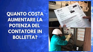 Quanto costa aumentare la potenza del contatore in bolletta [upl. by Nomma]